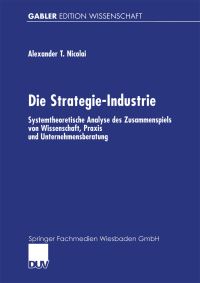 Book Cover for Die Strategie-Industrie by Alexander Nicolai