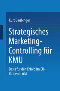 Book Cover for Strategisches Marketing-Controlling Für KMU by Kurt Gaubinger