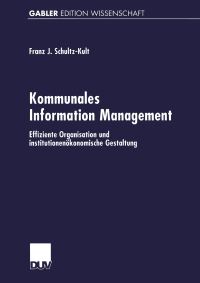 Book Cover for Kommunales Information Management by FranzJosef SchultzKult