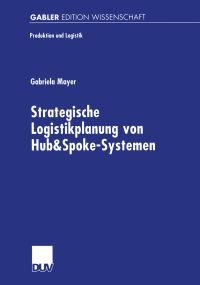 Book Cover for Strategische Logistikplanung Von Hub&Spoke-Systemen by Gabriela Mayer