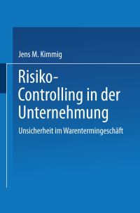 Book Cover for Risiko-Controlling in Der Unternehmung by Jens Kimmig