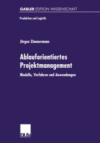 Book Cover for Ablauforientiertes Projektmanagement by Jürgen Zimmermann