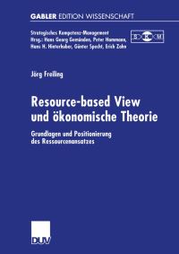 Book Cover for Resource-Based View Und Ökonomische Theorie by Jörg Freiling