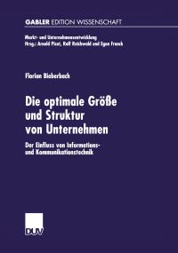 Book Cover for Die Optimale Gröe Und Struktur Von Unternehmen by Florian Bieberbach