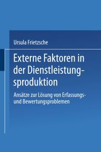 Book Cover for Externe Faktoren in Der Dienstleistungsproduktion by Ursula Frietzsche