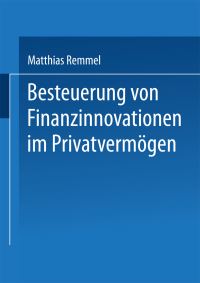 Book Cover for Besteuerung Von Finanzinnovationen Im Privatvermögen by Matthias Remmel