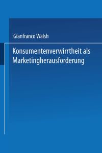 Book Cover for Konsumentenverwirrtheit Als Marketingherausforderung by Gianfranco Walsh