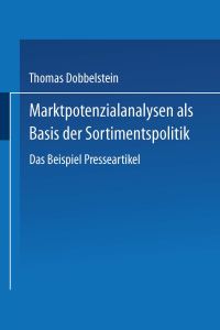 Book Cover for Marktpotenzialanalysen Als Basis Der Sortimentspolitik by Thomas Dobbelstein