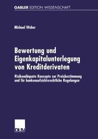 Book Cover for Bewertung Und Eigenkapitalunterlegung Von Kreditderivaten by Michael Weber