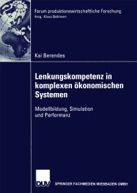 Book Cover for Lenkungskompetenz in Komplexen Ökonomischen Systemen by Kai Berendes