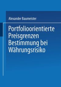 Book Cover for Portfolioorientierte Preisgrenzenbestimmung Bei Währungsrisiko by Alexander Baumeister