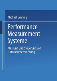 Book Cover for Performance-Measurement-Systeme by Michael Grüning