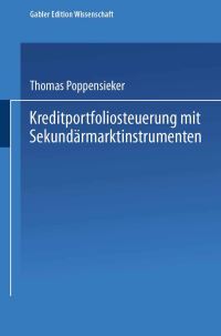 Book Cover for Kreditportfoliosteuerung Mit Sekundärmarktinstrumenten by Thomas Poppensieker