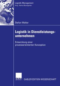 Book Cover for Logistik in Dienstleistungsunternehmen by Stefan Walter