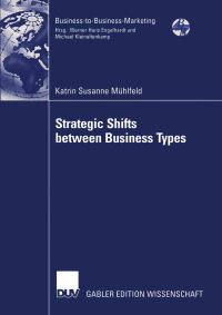 Book Cover for Strategic Shifts Between Business Types by Katrin Susanne Mühlfeld