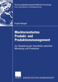 Book Cover for Marktorientiertes Produkt- Und Produktionsmanagement by Frank Himpel
