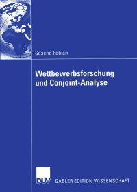 Book Cover for Wettbewerbsforschung Und Conjoint-Analyse by Sascha Fabian