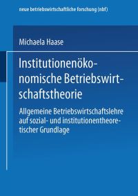Book Cover for Institutionenökonomische Betriebswirtschaftstheorie by Michaela Haase