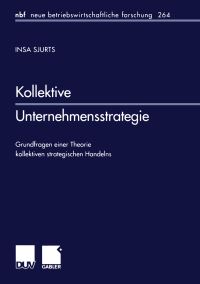 Book Cover for Kollektive Unternehmensstrategie by Insa Sjurts