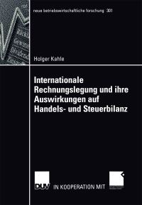 Book Cover for Internationale Rechnungslegung Und Ihre Auswirkungen Auf Handels- Und Steuerbilanz by Holger Kahle