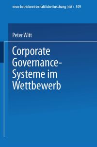 Book Cover for Corporate Governance-Systeme Im Wettbewerb by Peter Witt