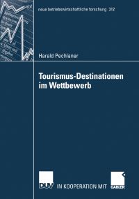 Book Cover for Tourismus-Destinationen Im Wettbewerb by Harald Pechlaner