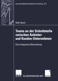 Book Cover for Teams an Der Schnittstelle Zwischen Anbieter- Und Kunden-Unternehmen by Ruth Stock