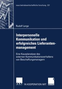 Book Cover for Interpersonelle Kommunikation Und Erfolgreiches Lieferantenmanagement by Rudolf Large
