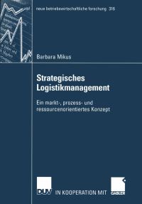 Book Cover for Strategisches Logistikmanagement by Barbara Mikus