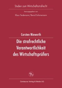 Book Cover for Die Strafrechtliche Verantwortlichkeit Des Wirtschaftsprüfers by Carsten Niewerth