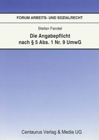 Book Cover for Die Angabepflicht Nach § 5 Abs. 1 Nr. 9 UmwG by Stefan Fandel