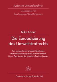 Book Cover for Die Europäisierung Des Umweltstrafrechts by Silke Knaut