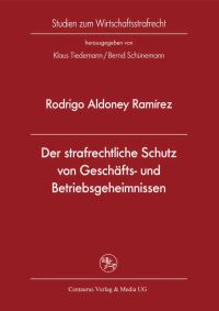Book Cover for Der Strafrechtliche Schutz Von Geschäfts- Und Betriebsgeheimnissen by Rodrigo Aldoney