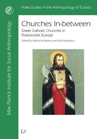 Book Cover for Churches In-Between by Stéphanie Mahieu, Vlad Naumescu
