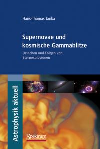 Book Cover for Supernovae Und Kosmische Gammablitze by HansThomas Janka