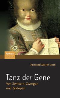 Book Cover for Tanz Der Gene by Armand Marie Leroi