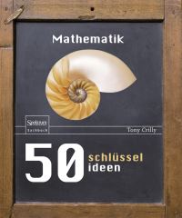 Book Cover for 50 Schlüsselideen Mathematik by Tony Crilly