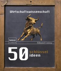Book Cover for 50 Schlüsselideen Wirtschaftswissenschaft by Edmund Conway
