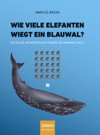 Book Cover for Wie Viele Elefanten Wiegt Ein Blauwal? by Marcus Weeks