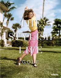 Book Cover for The Stylish Life. Golf by 