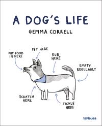 Book Cover for A Dog's Life by Gemma Correll