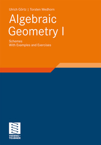 Book Cover for Algebraic Geometry by Ulrich Görtz, Torsten Wedhorn