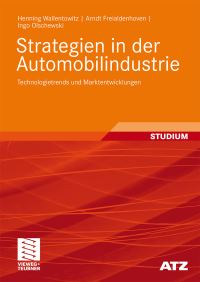 Book Cover for Strategien in Der Automobilindustrie by Henning Wallentowitz, Arndt Freialdenhoven, Ingo Olschewski