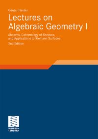 Book Cover for Lectures on Algebraic Geometry I by Günter Harder