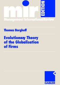 Book Cover for Evolutionary Theory of the Globalisation of Firms by Thomas Borghoff