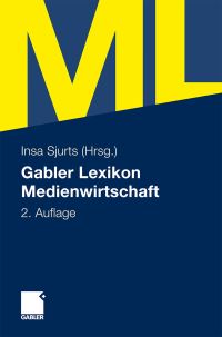 Book Cover for Gabler Lexikon Medienwirtschaft by Insa Sjurts