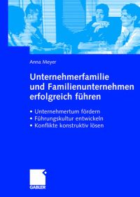 Book Cover for Unternehmerfamilie Und Familienunternehmen Erfolgreich Führen by Anna Meyer