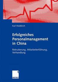 Book Cover for Erfolgreiches Personalmanagement in China by Karl Waldkirch