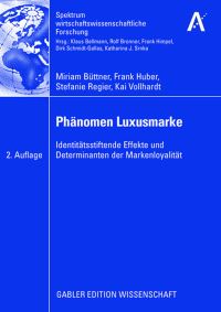 Book Cover for Phänomen Luxusmarke by Miriam Büttner, Frank Huber, Stefanie Regier, Kai Vollhardt