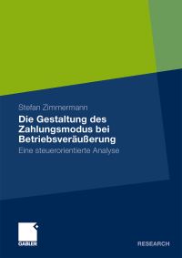 Book Cover for Die Gestaltung Des Zahlungsmodus Bei Betriebsveräuerung by Stefan Zimmermann